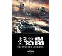 LIBRO LE SUPER-ARMI DEL TERZO REICH - PATRIZIO ROMANO