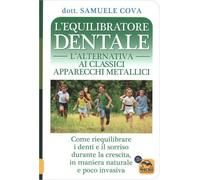 LIBRO L'EQUILIBRATORE DENTALE - SAMUELE COVA