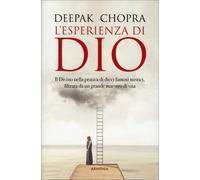 LIBRO L'ESPERIENZA DI DIO - DEEPAK CHOPRA