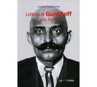 LIBRO LETTERA DI GURDJIEFF ALLA FIGLIA - LUISELLA PASSAFIUME