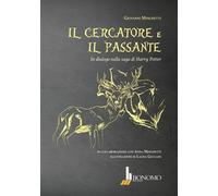 Libro - Letteratura - Vari - Minghetti Giovanni - Il Cercatore E Il Passante....