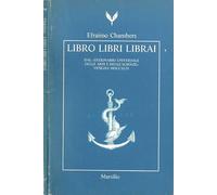 Libro Libri Librai. Dal "dizionario universale delle scienze". venezia mdccxlix.
