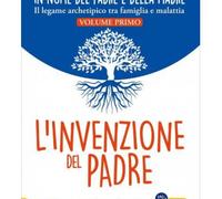 LIBRO L'INVENZIONE DEL PADRE - VOLUME 1 - ANTONIO BERTOLI