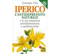 LIBRO L'IPERICO - L'ANTIDEPRESSIVO NATURALE - GIUSEPPE CHIA