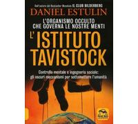 LIBRO L'ISTITUTO TAVISTOCK - DANIEL ESTULIN