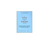 LIBRO LO YOGA TIBETANO DEL SOGNO E DEL SONNO TENZIN WANGYAL