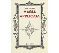 LIBRO MAGIA APPLICATA - DION FORTUNE