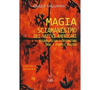 Magia e Sciamanesimo dei nativi Americani - [Cerchio della Luna]