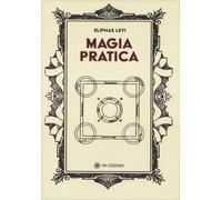 LIBRO MAGIA PRATICA - ELIPHAS LEVI