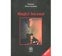 LIBRO MAGICI INCENSI - FEDERICA THORA CARMANA