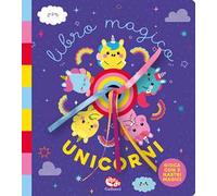 Libro magico. Unicorni. Ediz. a colori