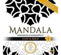 Libro Mandala facili da colorare Monocromatici Antistress per Adulti: Coloring Book Bold and Easy Relax - Album da colorare con frasi motivazionali rilassanti - Disegni grandi, Fatti a Mano