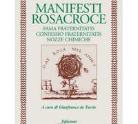 LIBRO MANIFESTI ROSACROCE - JOHANN VALENTIN ANDREAE