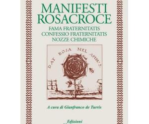 LIBRO MANIFESTI ROSACROCE - JOHANN VALENTIN ANDREAE