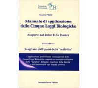 LIBRO MANUALE DI APPLICAZIONE DELLE CINQUE LEGGI BIOLOGICHE 1 - MARCO PFISTER