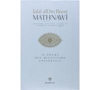 LIBRO MATHNAWI.IL POEMA DEL MISTICISMO UNIVERSALE - JALAL AL DIN RUMI