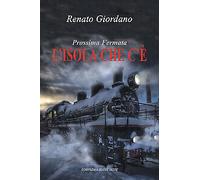 Libro - Medicina - Clinica - Prossima Fermata L'isola Che C'è - Renato Giordano