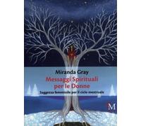 LIBRO MESSAGGI SPIRITUALI PER LE DONNE - MIRANDA GREY