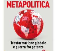 LIBRO METAPOLITICA. TRASFORMAZIONE GLOBALE E GUERRA FRA POTENZE - DANIEL ESTULIN