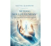 LIBRO METODO SOULFULLNESS - KATYA GIANNINI