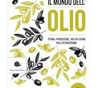 LIBRO MONDO DELL'OLIO. STORIA, PRODUZIONE, USO IN CUCINA - ANTONIO ATTORRE