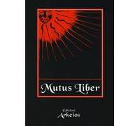 LIBRO MUTUS LIBER - L'ALCHIMIA E IL SUO LIBRO MUTO - EUGENE CANSELIET