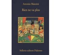 Libro - Narrativa - Giallo - Antonio Manzini - Rien Ne Va Plus
