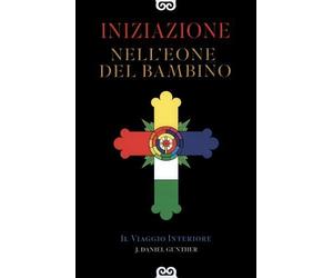 LIBRO NELL'EONE DEL BAMBINO - J. DANIEL GUNTHER