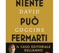 LIBRO NIENTE PUÒ FERMARTI. DOMINA LA MENTE E SFIDA L'IMPOSSIBILE - DAVID GOGGINS
