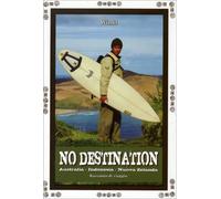 LIBRO NO DESTINATION. AUSTRALIA INDONESIA NUOVA ZELANDA - FABRIZIO PERDICHIZZI