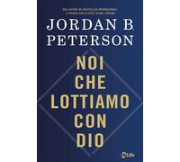Noi che lottiamo con Dio