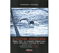 LIBRO NUOTO STORIA ULTIMA BRACCIATA BREMA 1966