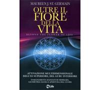 LIBRO OLTRE IL FIORE DELLA VITA - MAUREEN J. ST. GERMAIN