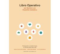 Libro Operativo per Bambini con Disabilità Intellettiva: Prerequisiti dell'apprendimento passo dopo passo: attenzione, abbinamenti, concetti di base, ... | A caratteri grandi e alto contrasto