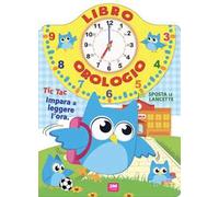 Libro orologio. Ediz. a colori