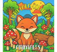 Libro para Colorear 40 Animales Tiernos - Cozy Coloring Book Infantil con Líneas Gruesas, para Peques 3+: 40 escenas adorables a una cara, ideales ... que estimulan la creatividad desde los 3 años