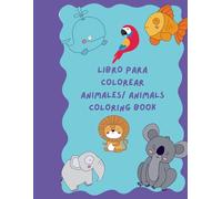 Libro para Colorear Animales/ Animals Coloring Book