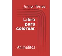 Libro para colorear: Animalitos