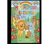 LIBRO PARA COLOREAR BILINGÜE ESPAÑOL/INGLES + SPANISH/ENGLISH: PARA NIÑOS DE 2-4 AÑOS VOL2: PARA NIÑOS DE 2-4 AÑOS VOL2