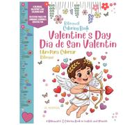 Libro Para Colorear Bilingüe: Valentine's Day / Día de San Valentín: Bilingual English-Spanish ABC Alphabet Coloring Book for Kids - 26 Fun Learning ... Preschoolers, and Beginners Ages 4-9