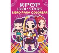 Libro para colorear Chicas Fantásticas Kpop