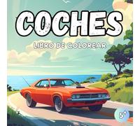 Libro para Colorear Coches: 50 Ilustraciones Cautivadoras para Niños a Partir de 5 Años