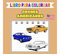 Libro para colorear - Coches americanos: 40 plantillas de dibujo para niños y adultos