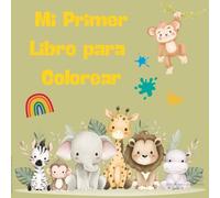 Libro para colorear con animales bonitos: Paginas educativas para colorear con animales para niños de 3 a 6 años