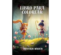 Libro para colorear: criaturas mágicas