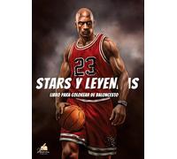 Libro para colorear de baloncesto - STARS Y LEYENDAS: 50 ilustraciones auténticas en blanco y negro de campeones actuales y antiguos de la liga profesional estadounidense NBA.