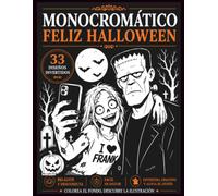 Libro para Colorear de Halloween para Adultos: Monocromático Halloween Divertido: 33 ilustraciones divertidas con brujas, fantasmas, vampiros, zombis, ... y calabazas | Colorea con un solo color