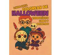 Libro para Colorear de Halloween: Terrorífico, Lindo y Divertido: Páginas para colorear con vampiros, brujas, momias y hombres lobo - diversión de Halloween para adolescentes y adultos