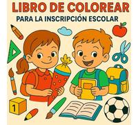 Libro para colorear de la vuelta al cole: El comienzo perfecto del curso escolar