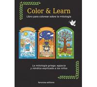 Libro para colorear de mitología para niños: El gran libro educativo para colorear de mitología griega, egipcia y nórdica: Dioses, héroes, criaturas y ... para aprender mientras te diviertes